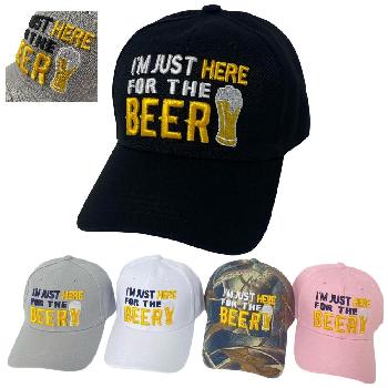 I'M JUST HERE FOR THE BEER Hat