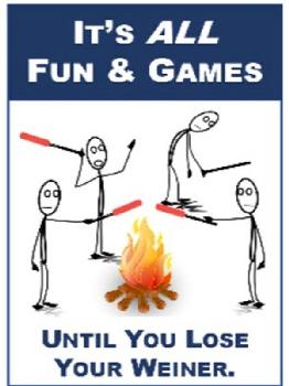 16"x12" Metal Sign- It's All Fun & Games Until...