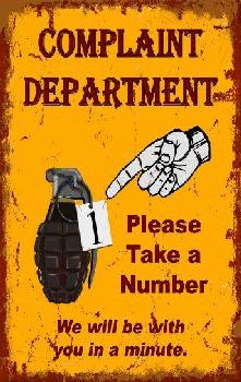 11.75"x8" Metal Sign- Complaint Department: Please Take A Number