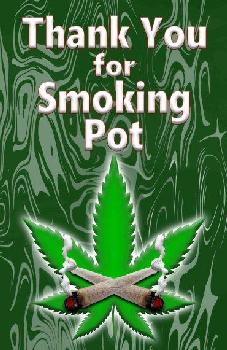 11.75"x8" Metal Sign- Thank You for Smoking Pot