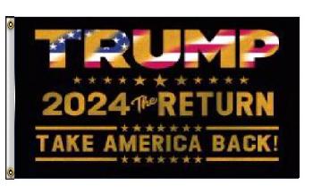 3'X5' Trump Flag 2024 The Return Take America Back!