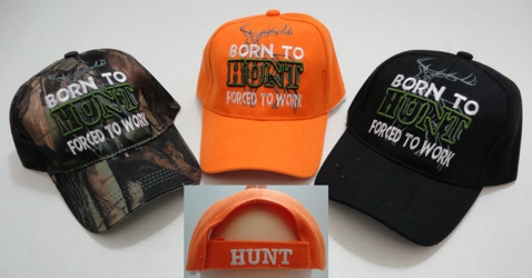 BORN TO HUNT-FORCED TO WORK Hat