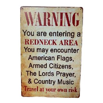 11.75"x8" Metal Sign- Warning: Redneck Area