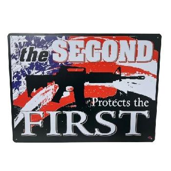 16 "x12" Metal Sign- The Second Protects the First