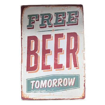 11.75"x8" Metal Sign- Free Beer Tomorrow