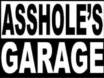16"x12" Metal Sign- Asshole's Garage